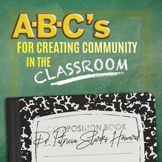 A-B-C's for Creating Community in the Classroom - cover