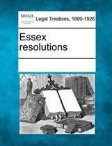 Essex Resolutions