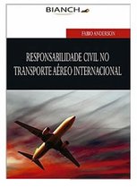 Responsabilidade Civil no Transporte Aéreo Internacional