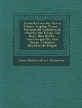 Anmerkungen Ber Herrn Johann Stephan P Tters ... Patriotische Gedanken in Absicht Auf Einige, Das Kays. Und Reichs-Cammer-Gericht Und Dessen Visitatio