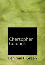 Chertopher Colubus