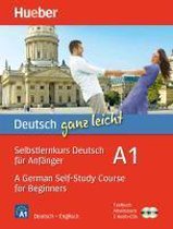 Deutsch ganz leicht A1 - A German Self-Study Course for Beginners