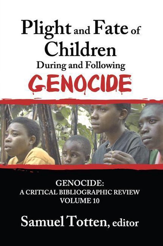 Genocide: A Critical Bibliographic Review - Plight and Fate  ... - cover
