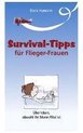 Survival Tipps Fur Fliegerfrauen