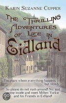 The Thrilling Adventures of Life in Eidland