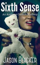 An Anthony Carrick Mystery 6 - Sixth Sense