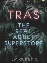 TRAS 1 - TRAS The Real Adult Superstore