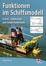 Modellbau - Funktionen im Schiffsmodell
