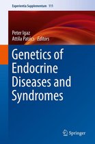 Experientia Supplementum 111 - Genetics of Endocrine Diseases and Syndromes