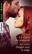 Le venin du soupçon - Danger sous la neige