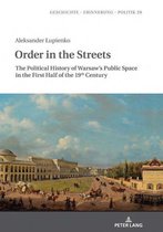 Studies in History, Memory and Politics 29 - Order in the Streets