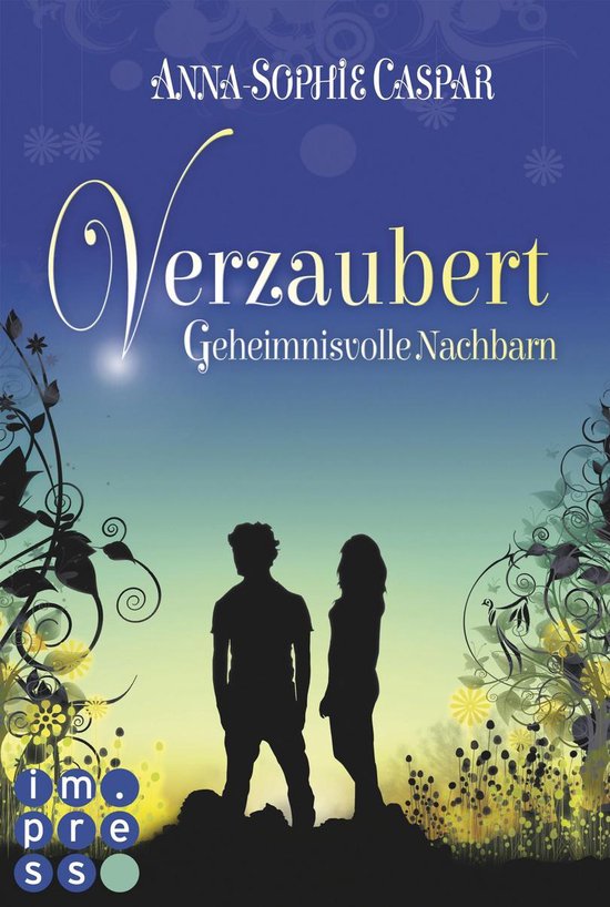 Verzaubert 1 - Verzaubert 1: Geheimnisvolle Nachbarn - cover