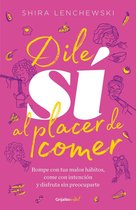 Dile sí al placer de comer