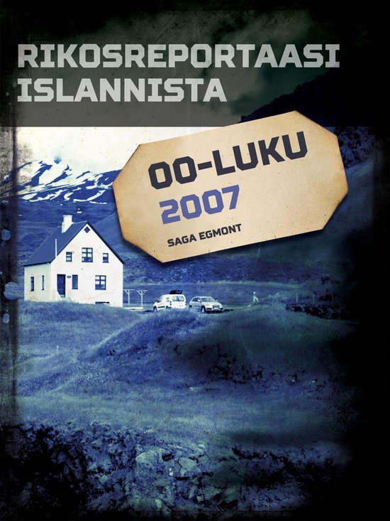 Rikosreportaasi Islannista - Rikosreportaasi Islannista 2007 - cover