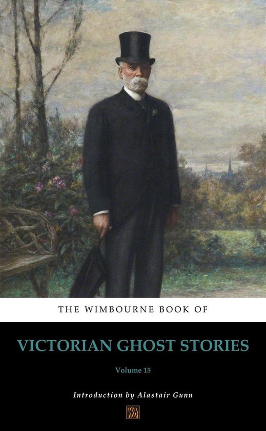 The Wimbourne Book of Victorian Ghost Stories 15 - The Wimbo ... - cover