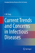 Emerging Infectious Diseases of the 21st Century - Current Trends and Concerns in Infectious Diseases