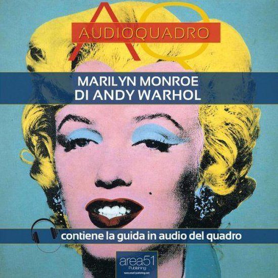 Marilyn Monroe di Andy Warhol. Audioquadro - cover