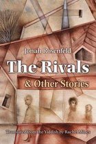 Judaic Traditions in Literature, Music, and Art - The Rivals and Other Stories
