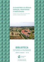 Biblioteca - Estudos & Colóquios - O Claustro e o Século