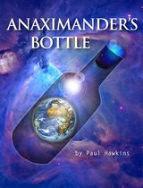 Anaximander's Bottle