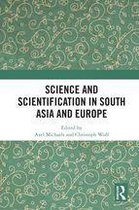Science and Scientification in South Asia and Europe