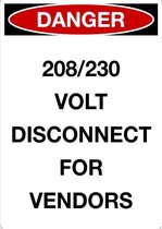 Sticker 'Danger: 208/230 Volt, disconnect for vendors' 210 x 297 mm (A4)