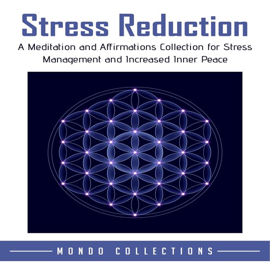 Stress Reduction: A Meditation and Affirmations Collection f ... - cover