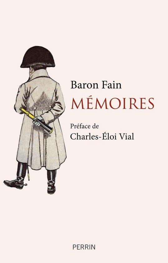 Boekomslag met een illustratie van Napoleon in uniform, met een verrekijker, titel 'Mémoires' door Baron Fain.