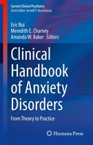 Current Clinical Psychiatry - Clinical Handbook of Anxiety Disorders