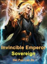 Volume 3 3 - Invincible Emperor Sovereign