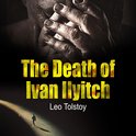 The Death of Ivan Ilyitch (unabridged)