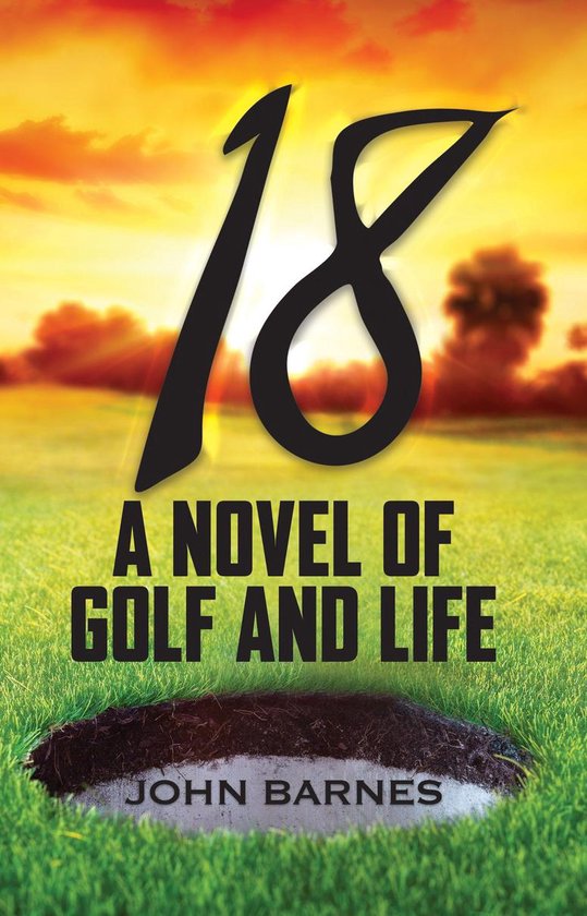 18: A novel of Golf and Life - cover