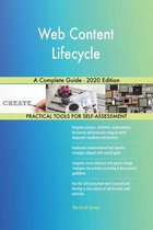 Web Content Lifecycle A Complete Guide - 2020 Edition