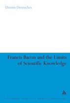 Francis Bacon And The Limits Of Scientific Knowledge