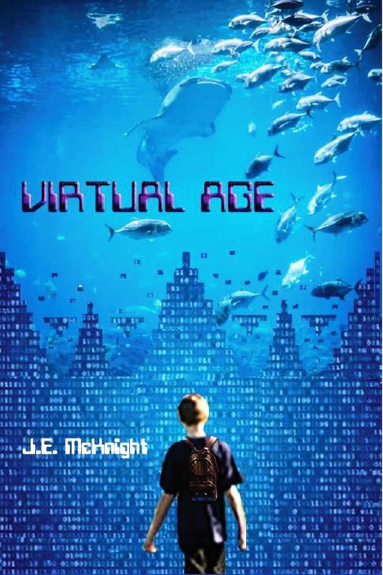 Virtual Age (ebook), J.E. Mcknight | 9781988723716 | Boeken | bol.com