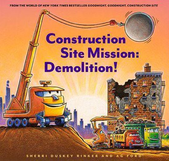 Goodnight, Goodnight, Construc - Construction Site Mission:  ... - cover