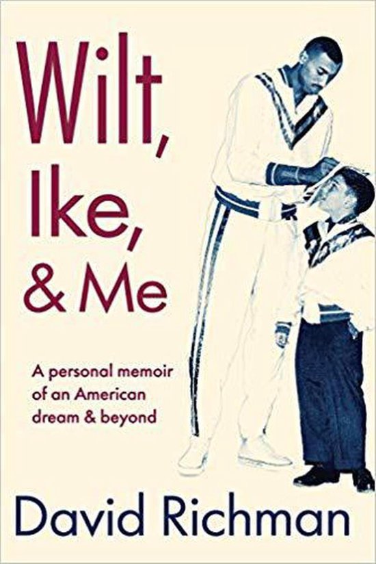 Wilt, Ike, and Me - cover