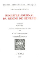 Textes littéraires français - Registre-journal du règne de Henri III,