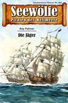 Seewölfe - Piraten der Weltmeere 468 - Seewölfe - Piraten der Weltmeere 468
