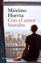 Autores Españoles e Iberoamericanos - Con el amor bastaba