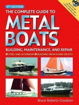 The Complete Guide to Metal Boats (UK ED.)