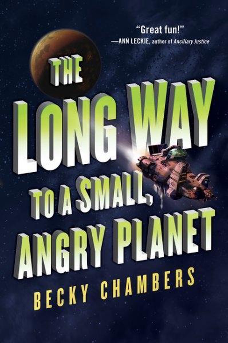 the long way to a small angry planet series the long way to a small angry planet series