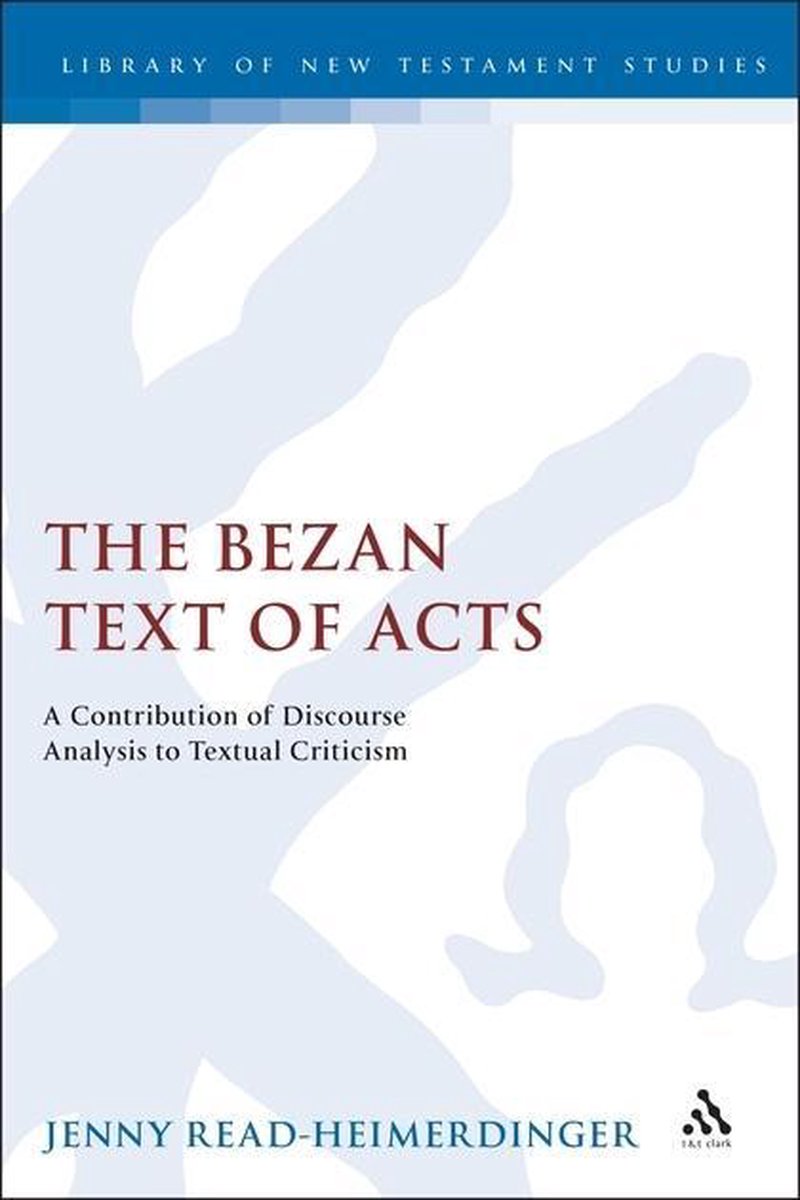 The Bezan Text of Acts