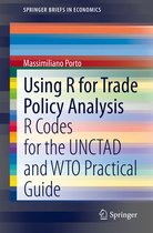 SpringerBriefs in Economics - Using R for Trade Policy Analysis