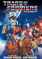 Transformers: The Manga 1 - Transformers: The Manga, Vol. 1
