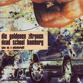 Goldenen Zitronen - Deadschool Hamburg - Give Me A Vollzeitarbeit (2 LP)