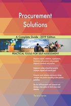 Procurement Solutions A Complete Guide - 2019 Edition
