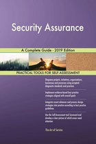 Security Assurance A Complete Guide - 2019 Edition