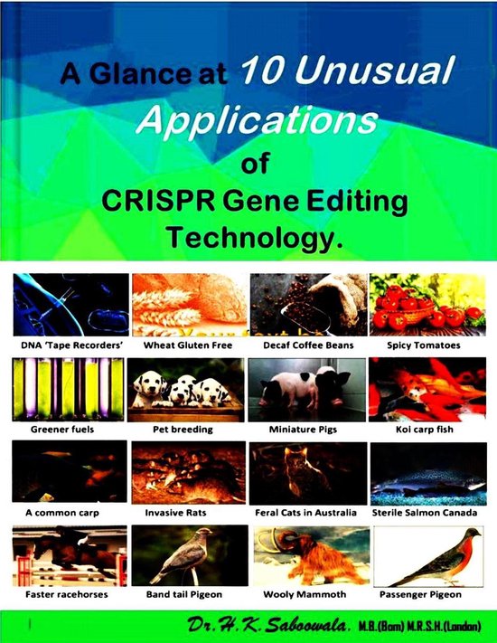 A Glance at 10 Unusual Applications of CRISPR Gene Editing T ... - cover