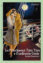 Mnemosine 39 - La Principessa Tam Tam e il sedicente conte
